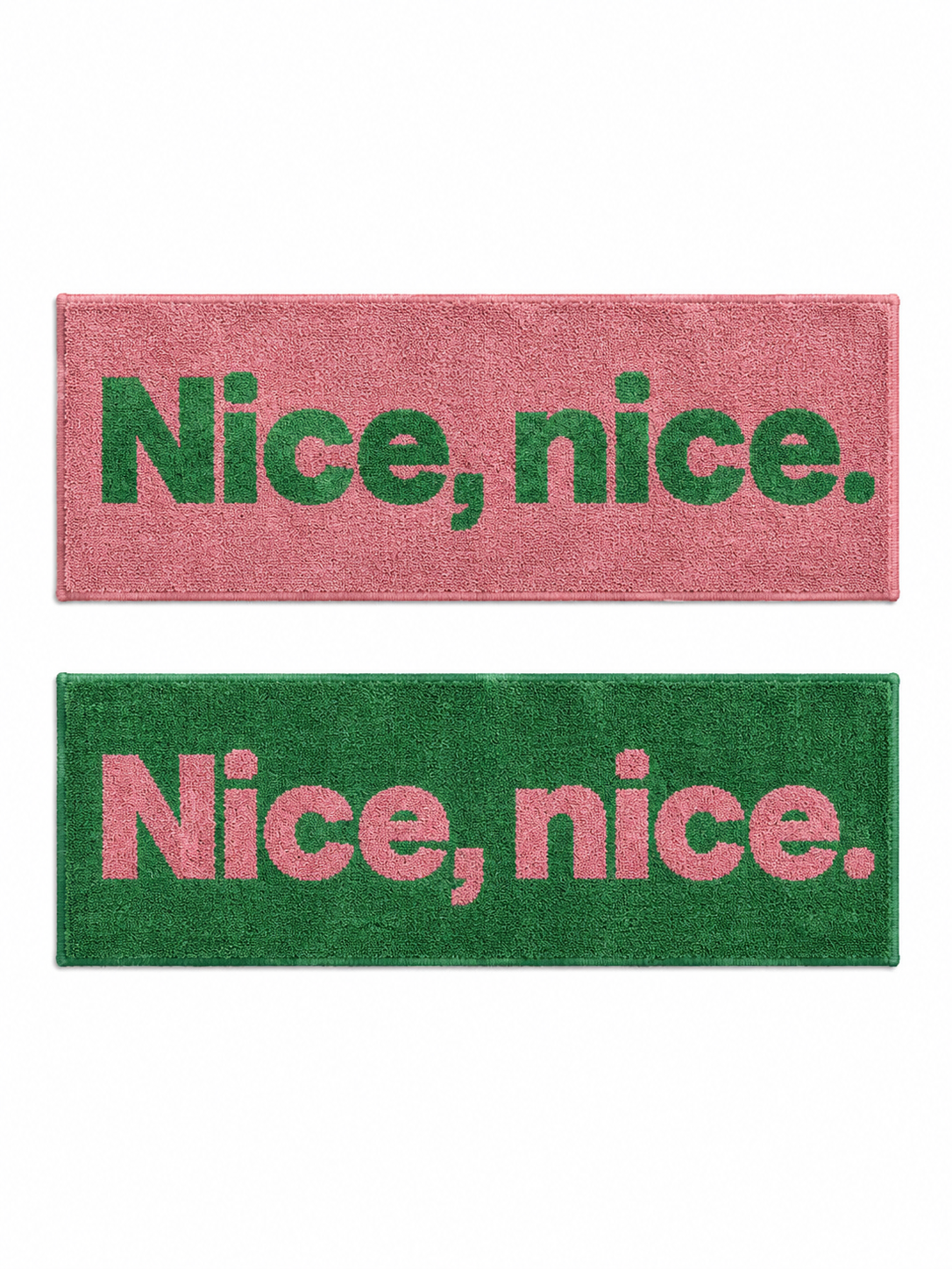 NICE, NICE.