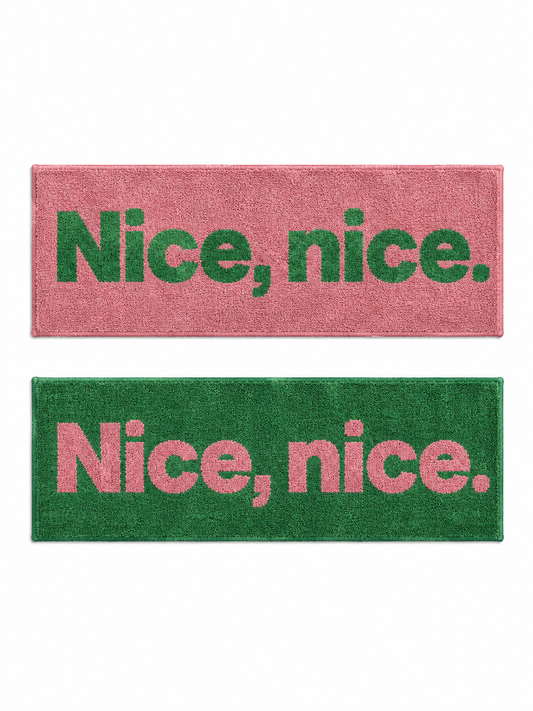 NICE, NICE.